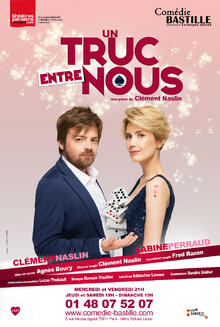 Un truc entre nous, Théâtre Comédie Bastille