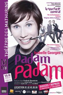 Padam, Padam !, Théâtre des Mathurins (Grande salle)